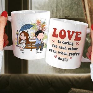 Love Is Caring For Each Other Even When You're Angry Personalized Coffee Mug Gift For Couple