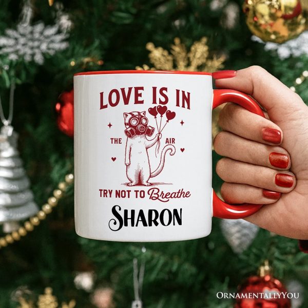 Love Is In The Air Try Not To Breathe Cat Personalized Mug, Funny Anti-Valentine Gift with Custom Name Love Is In The Air Try Not To Breathe Cat Personalized Mug, Funny Anti-Valentine Gift with Custom Name
