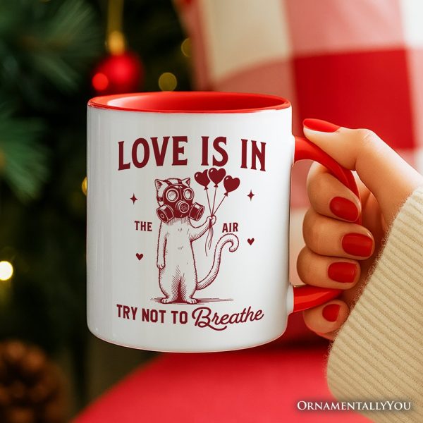 Love Is In The Air Try Not To Breathe Cat Personalized Mug, Funny Anti-Valentine Gift with Custom Name Love Is In The Air Try Not To Breathe Cat Personalized Mug, Funny Anti-Valentine Gift with Custom Name