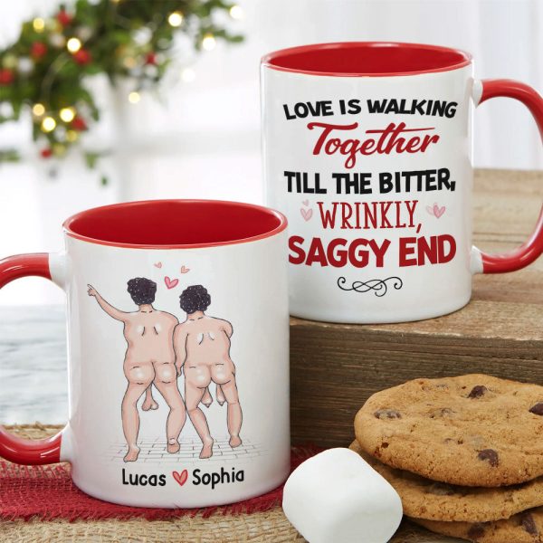 Love Is Walking Together Till The Bitter, Wrinkly, Saggy End - Personalized Couple Mug - Gift For Couple
