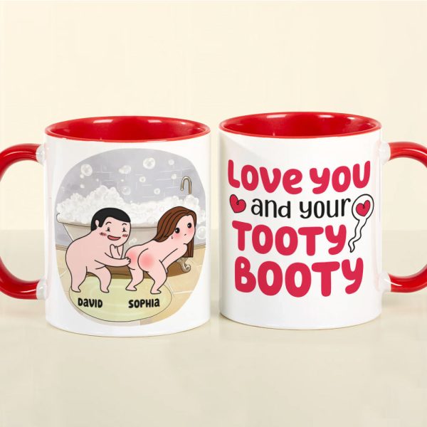Love You And Your Tooty Booty-Gift For Couple-Personalized Coffee Mug-Funny Couple