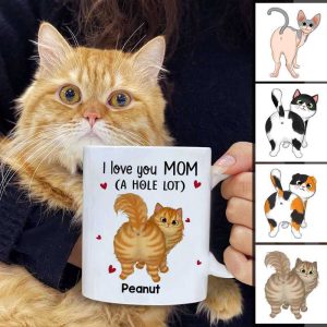 Love You Hole Lot Fluffy Cat Butt Personalized Coffee Mug
