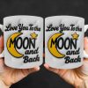 Love You To the Moon and Back, Moon and Stars - Personalized Custom Coffee Mug - GRK041_MG