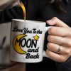 Love You To the Moon and Back, Moon and Stars - Personalized Custom Coffee Mug - GRK041_MG