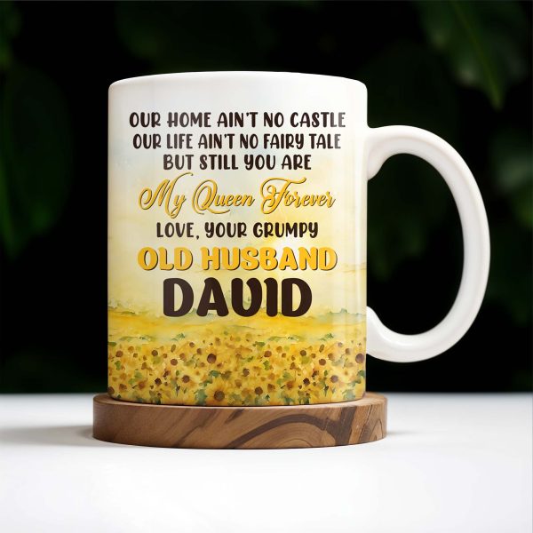 Love Your Grumpy Old Husband, My Queen Forever Mug - Personalized Custom Coffee Mug - CPL146_MG Love Your Grumpy Old Husband, My Queen Forever Mug - Personalized Custom Coffee Mug - CPL146_MG
