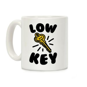 Low Key Coffee Mug