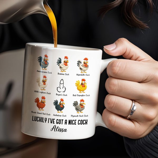 Luckily I've Got A Nice Cock Featuring Diverse Breeds Of Chickens - Personalized Custom Coffee Mug - CPL991_MG Luckily I've Got A Nice Cock Featuring Diverse Breeds Of Chickens - Personalized Custom Coffee Mug - CPL991_MG