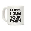 Luke, I Am Your Papi Coffee Mug Luke, I Am Your Papi Coffee Mug