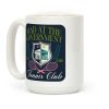 Mad At The Government Tennis Club Coffee Mug
