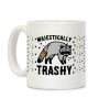 Majestically Trashy Raccoon Coffee Mug Majestically Trashy Raccoon Coffee Mug