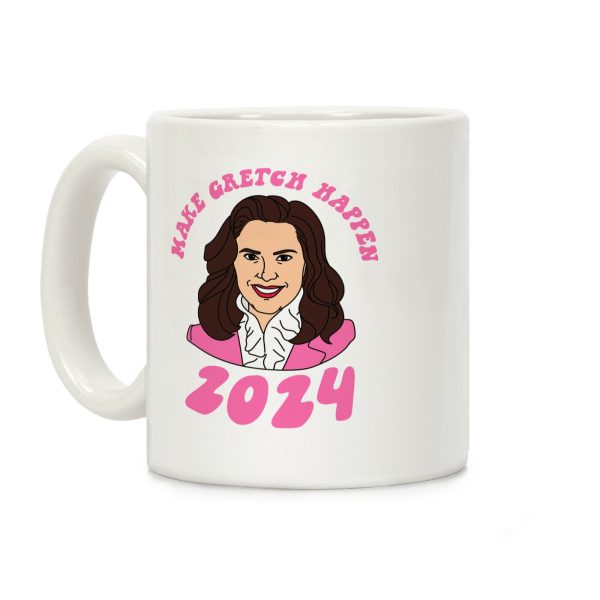 Make Gretch Happen Coffee Mug Make Gretch Happen Coffee Mug