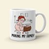 Making My Family Personalized Funny Couple Coffee Mug Gift For Couple Making My Family Personalized Funny Couple Coffee Mug Gift For Couple