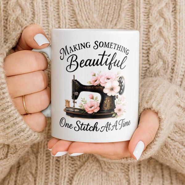 Making Something Beautiful One Stitch At A Time With Sewing Machine - Personalized Custom Coffee Mug - JBS109_MG