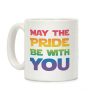 May The Pride Be With You Parody Coffee Mug May The Pride Be With You Parody Coffee Mug