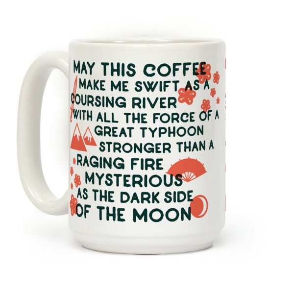 May This Coffee Make Me Swift as a Coursing River Coffee Mug