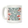 May This Coffee Make Me Swift as a Coursing River Coffee Mug