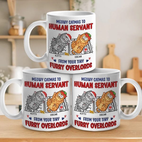 Meowy Catmas To Human Servant - Cat Personalized Custom 3D Inflated Effect Printed Mug - Christmas Gift For Pet Owners, Pet Lovers Meowy Catmas To Human Servant - Cat Personalized Custom 3D Inflated Effect Printed Mug - Christmas Gift For Pet Owners, Pet Lovers