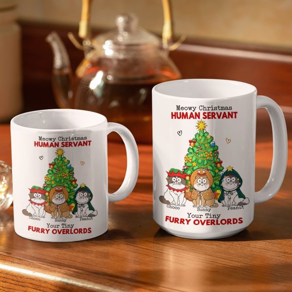 Meowy Christmas Human Servant Your Tinny Furry Overlords - Christmas Gift For Cat Lovers - Personalized White Edge-to-Edge Mug Meowy Christmas Human Servant Your Tinny Furry Overlords - Christmas Gift For Cat Lovers - Personalized White Edge-to-Edge Mug