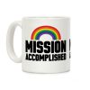 Mission Accomplished Coffee Mug Mission Accomplished Coffee Mug