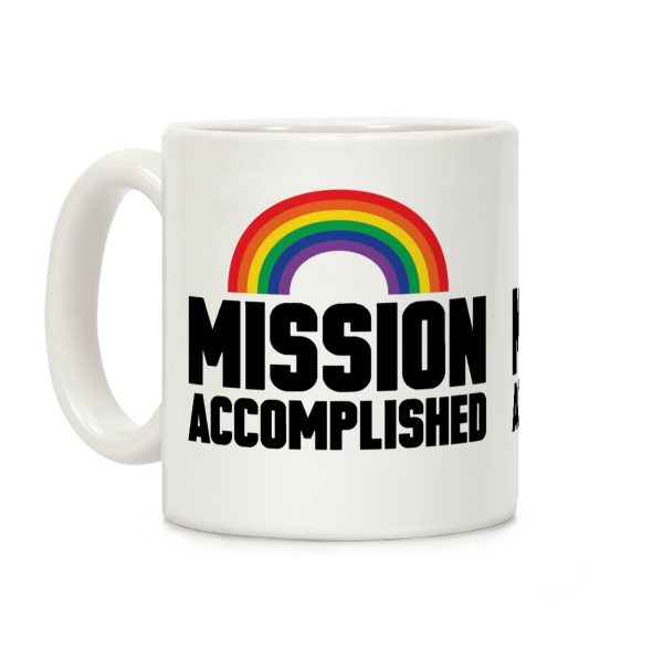 Mission Accomplished Coffee Mug Mission Accomplished Coffee Mug