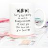 Mom Sorry My Sibling You Still Have Me Coffee Mug Funny Gift for Mom from Daughter Son Kids Mom Sorry My Sibling You Still Have Me Coffee Mug Funny Gift for Mom from Daughter Son Kids