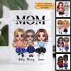 Mom We Love You Marble Texture Doll Women Sitting Personalized Mug Mom We Love You Marble Texture Doll Women Sitting Personalized Mug