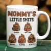 Mommy's Little Shits - 3D Inflated Effect Printed Mug, Personalized White Edge-to-Edge Mug Mommy's Little Shits - 3D Inflated Effect Printed Mug, Personalized White Edge-to-Edge Mug
