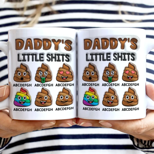 Mommy's Little Shits - 3D Inflated Effect Printed Mug, Personalized White Edge-to-Edge Mug Mommy's Little Shits - 3D Inflated Effect Printed Mug, Personalized White Edge-to-Edge Mug