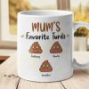 Mom's Favorite Turds - Gift For Mom, Grandma - Personalized Mug Mom's Favorite Turds - Gift For Mom, Grandma - Personalized Mug