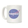 MOOD NASA Parody Coffee Mug MOOD NASA Parody Coffee Mug