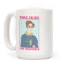 More Pride Less Prejudice Coffee Mug