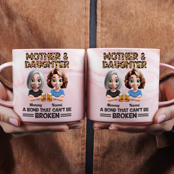 Mother And Daughters A Bond That Can't Be Broken - Personalized Marble Mug Mother And Daughters A Bond That Can't Be Broken - Personalized Marble Mug