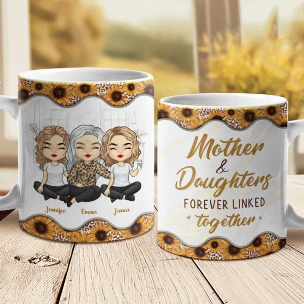 Mother And Daughters Forever Linked Together - Gift For Mom, Personalized Mug Mother And Daughters Forever Linked Together - Gift For Mom, Personalized Mug