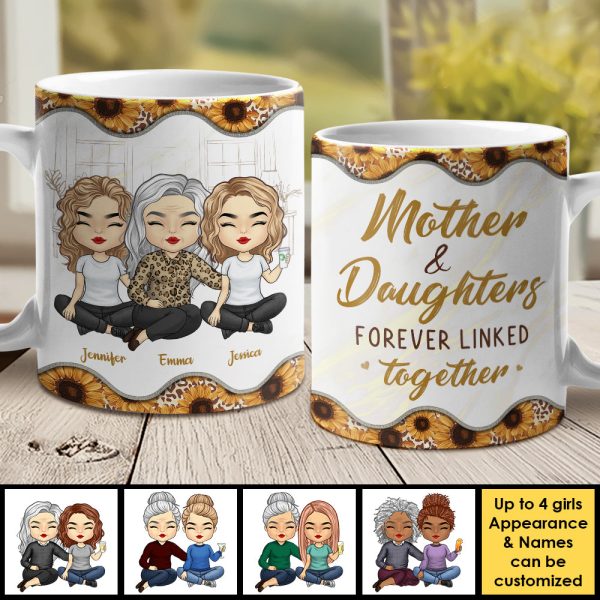 Mother And Daughters Forever Linked Together - Gift For Mom, Personalized Mug Mother And Daughters Forever Linked Together - Gift For Mom, Personalized Mug