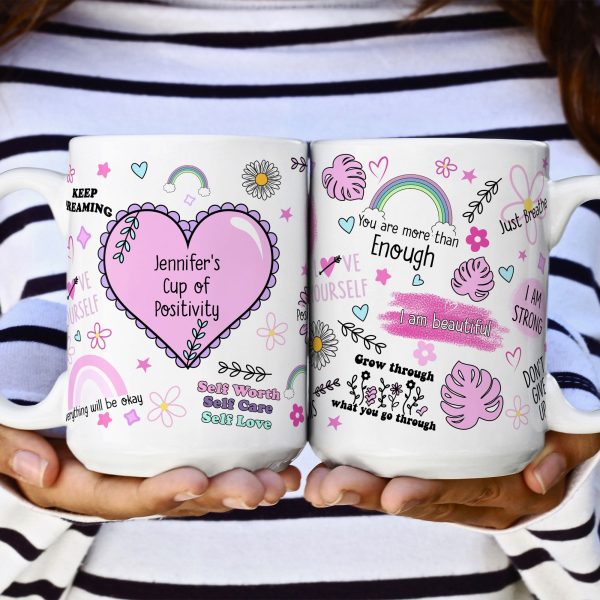 My Cup Of Positivity Custom Name Mug - Personalized Mug My Cup Of Positivity Custom Name Mug - Personalized Mug