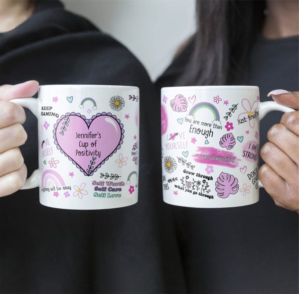 My Cup Of Positivity Custom Name Mug - Personalized Mug My Cup Of Positivity Custom Name Mug - Personalized Mug