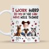 My Dog Can Have Nice Things - Personalized Mug - Gift for Pet Owners, Pet Lovers, Dog Mom | CLP15 NH96 My Dog Can Have Nice Things - Personalized Mug - Gift for Pet Owners, Pet Lovers, Dog Mom | CLP15 NH96