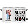 My Favorite Daughter Son Call Me Mom By Custom Occupation Firefighter, Nurse, Police Officer, Teacher Personalized Mug