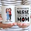My Favorite Daughter Son Call Me Mom By Custom Occupation Firefighter, Nurse, Police Officer, Teacher Personalized Mug