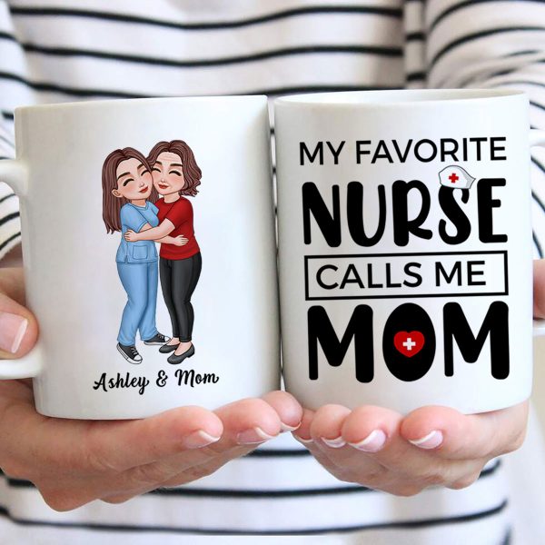 My Favorite Daughter Son Call Me Mom By Custom Occupation Firefighter, Nurse, Police Officer, Teacher Personalized Mug