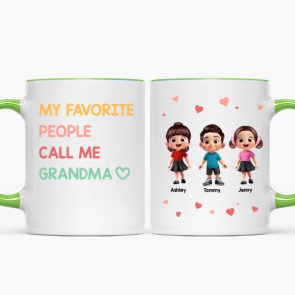 My Favorite People Call Me Grandma - Personalized Mug - Sentimental Gift for Grandma