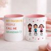 My Favorite People Call Me Grandma - Personalized Mug - Sentimental Gift for Grandma