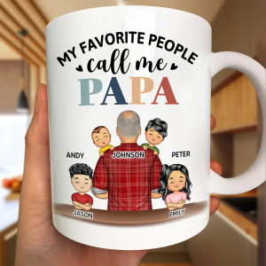 My Favorite People Call Me Papa - Personalized Mug