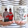 My Favorite Place In All The World Is Next To You, Couple Standing Together Personalized Mug, Gift for him, Gift for her