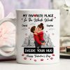 My Favorite Place in the Whole World is Inside Your Hug - Personalized Mug - Sentimental Couple Gift for Him