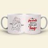 My Favorite Place Is Inside Your Hug Personalized Mug, Couple Mug