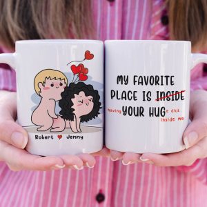 My Favorite Place Is Your Hug Personalized Funny Couple Coffee Mug Gift For Couple
