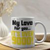 My Love For You-01dnpo150623hh Personalized Coffee Mug My Love For You-01dnpo150623hh Personalized Coffee Mug