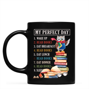 My Perfect Day Book Lovers Gift Mug