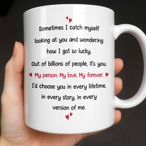 My Person My Love My Forever, Heart And Couple Design - Personalized Custom Coffee Mug - CPL1310_MG My Person My Love My Forever, Heart And Couple Design - Personalized Custom Coffee Mug - CPL1310_MG